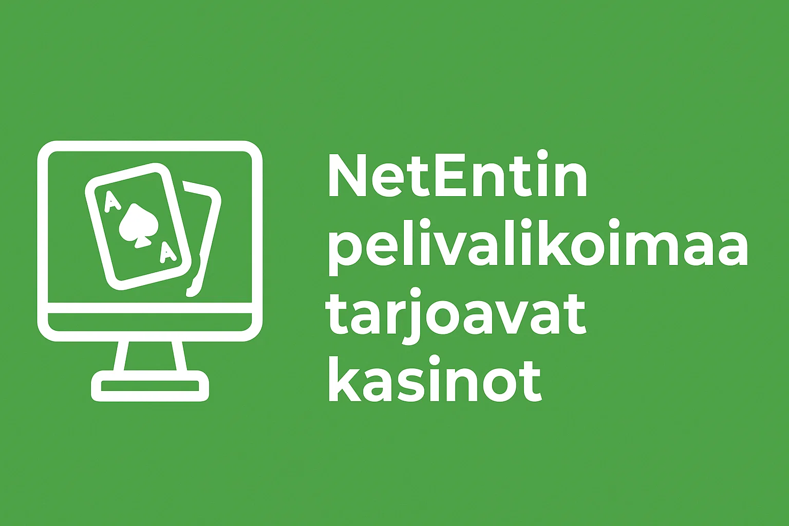 NetEntin pelivalikoimaa tarjoavat kasinot